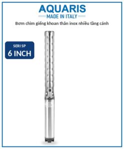 Bơm chìm giếng khoan Aquaris Seri SP 6 inch